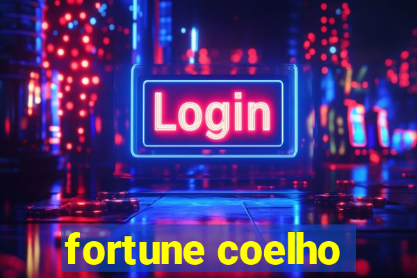 fortune coelho